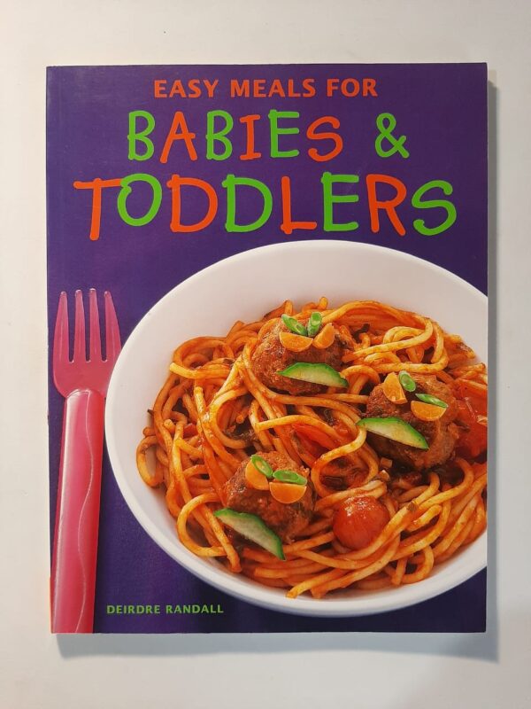 Easy Meals For Babies & Toddlers – Deirdre Randall secondhand book