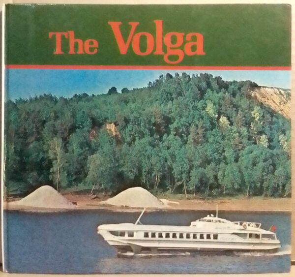 Rivers Of The World: The Volga - Jane Watson