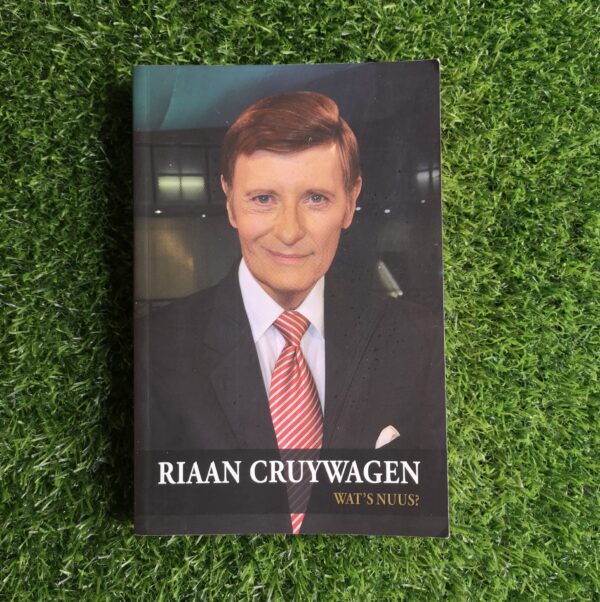 Wat’s Nuus? - Riaan Cruywagen