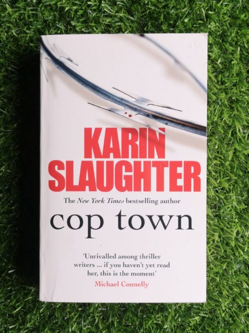 Cop Town - Karin Slaughter
