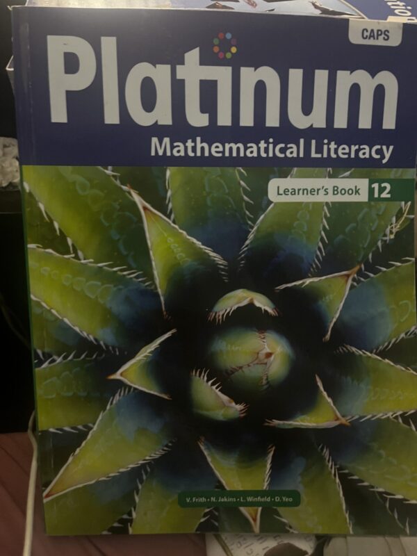 Platinum Mathematical Literacy Grade 12 Platinum Mathematical Literacy Grade 12 secondhand book