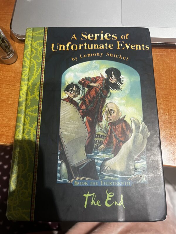 A Series Of Unfortunate Events: The End - Lemony Snicket