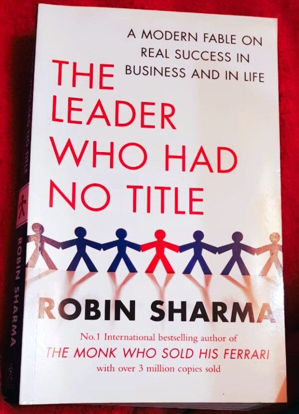 The Leader Who Had No Title – Robin Sharma secondhand book