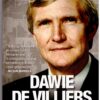 My Lewensreis: Springbok, Politikus, Diplomaat -- Dawie De Villiers, Chris Schoeman