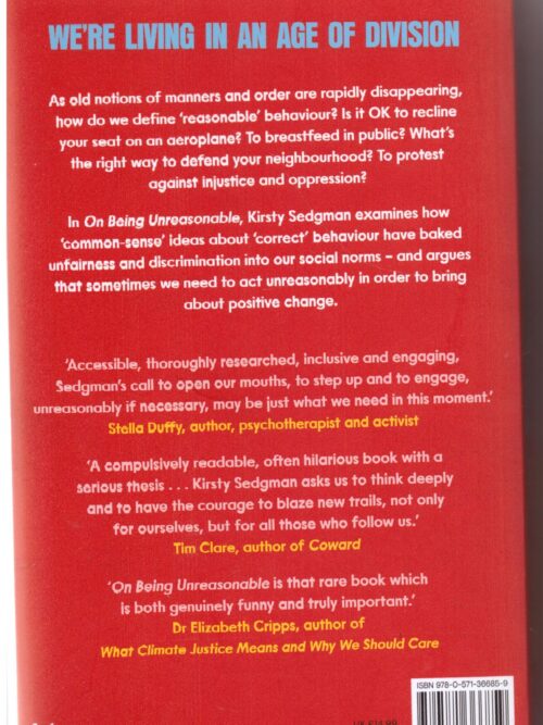 On Being Unreasonable: Breaking The Rules And Making Things Better – Kirsty Sedgman secondhand book