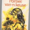 Portret Van ‘n Keuse — P. G. Hendriks secondhand book