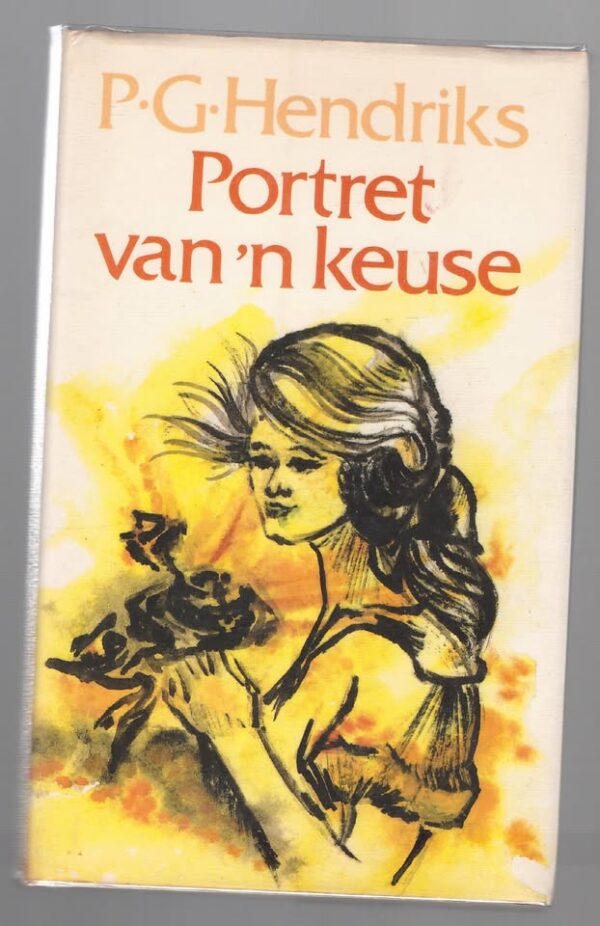 Portret Van ‘n Keuse — P. G. Hendriks secondhand book