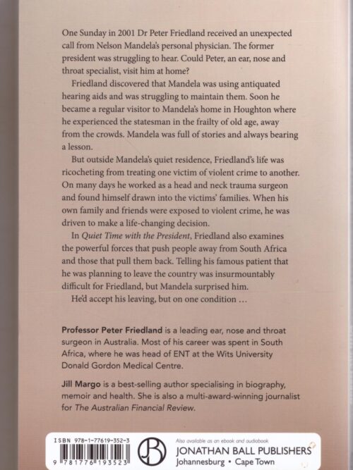 Quiet Time With The President – Peter Friedland, Jill Margo secondhand book