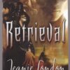 Retrieval — Jeanie London secondhand book