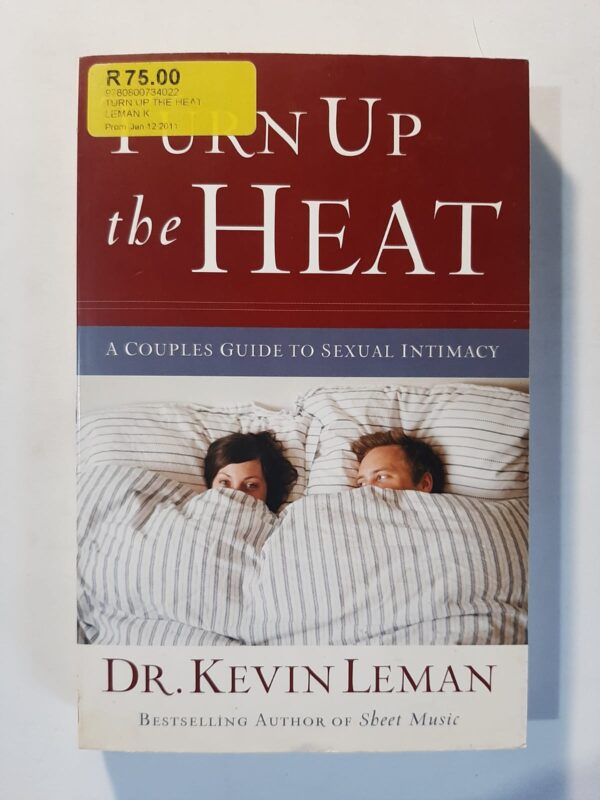 Turn Up The Heat – Kevin Leman secondhand book