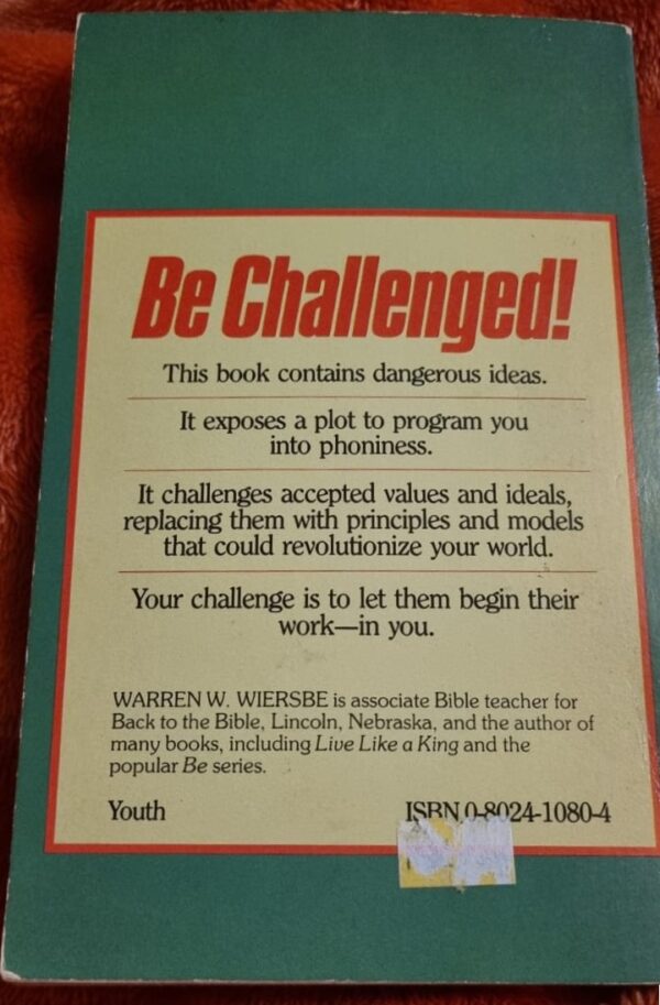 Be Challenged! Profiles Of Six Bible Teenagers – Warren W. Wiersbe secondhand book