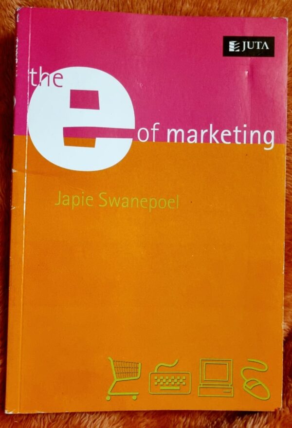 The E of Marketing – Japie Swanepoel secondhand book
