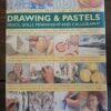 The Illustrated Practical Handbook Of Drawing & Pastels - Hazel Harrison