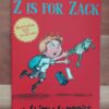 Z Is For Zack: A Slimy Surprise - Jaco Jacobs