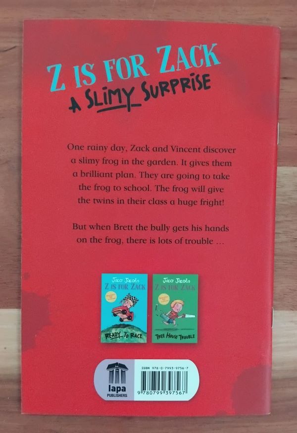 Z Is For Zack: A Slimy Surprise - Jaco Jacobs