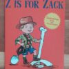 Z Is For Zack: The Strange Fossil - Jaco Jacobs Z Is For Zack: The Strange Fossil - Jaco Jacobs
