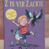 Z Is Vir Zackie: Die Dieretuin - Jaco Jacobs