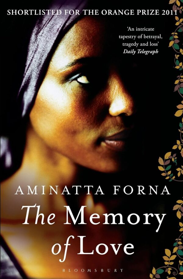 The Memory Of Love - Aminatta Forna