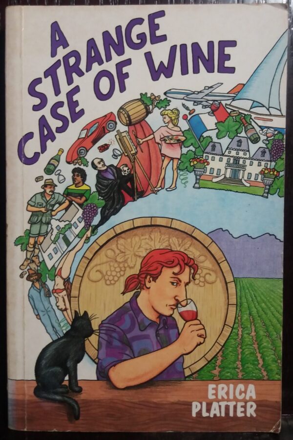 A Strange Case Of Wine - Erica Platter
