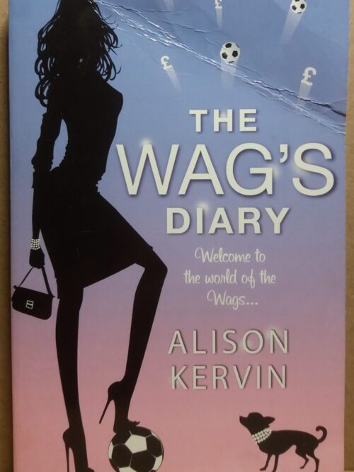 The Wag`s Diary - Alizon Kervin