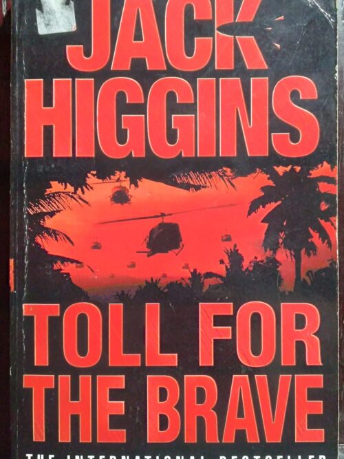 Toll For The Brave - Jack Higgins
