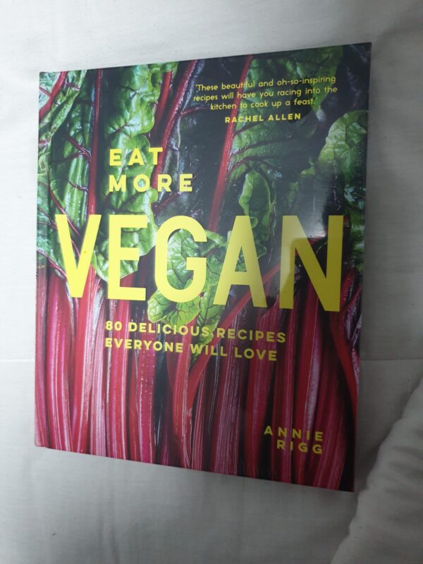 Eat More Vegan – Annie Rigg secondhand book