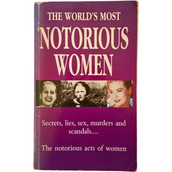 20250430_151637 The World’s Most Notorious Women – Various secondhand book