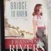 Bridge To Haven - Francine Rivers