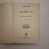 Cook And Enjoy It: South African Cookery Manual - S. J. A. De Villiers