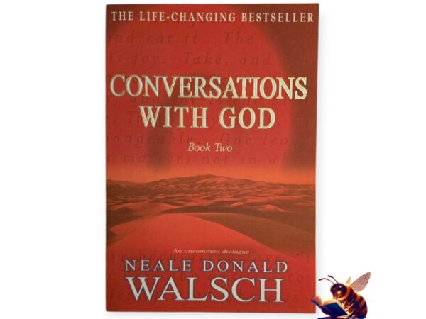 Conversations With God: Book 2 - Neale Donald Walsch