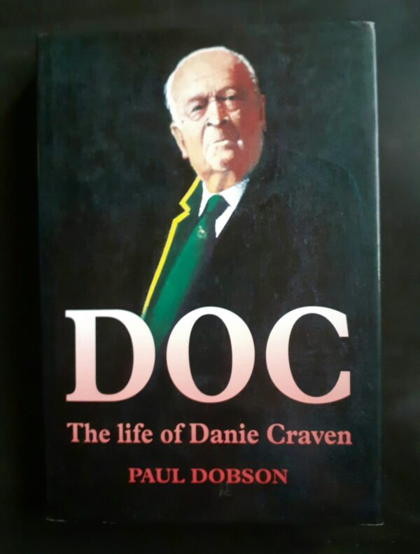 Doc: The Life Of Danie Craven – Paul Dobson secondhand book