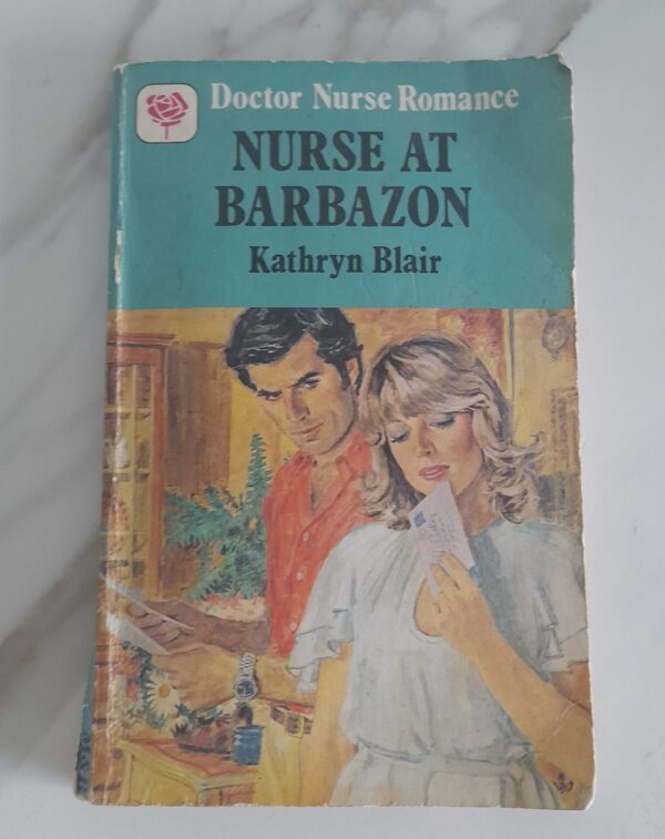 A Nurse At Barbazon – Kathryn Blair secondhand book