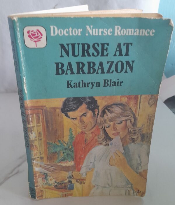 A Nurse At Barbazon – Kathryn Blair secondhand book