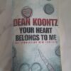 Your Heart Belongs To Me - Dean Koontz Your Heart Belongs To Me – Dean Koontz secondhand book