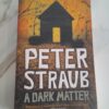 A Dark Matter – Peter Straub secondhand book