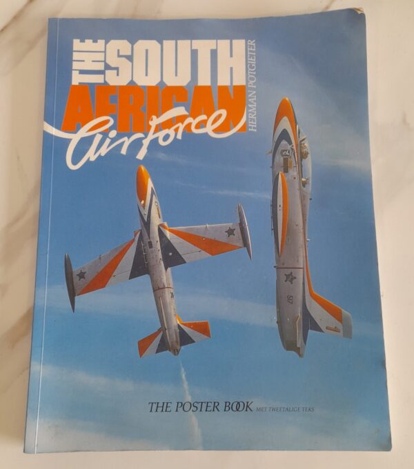 The South African Air Force (The Poster Book) – Louis Vosloo, Herman Potgieter secondhand book