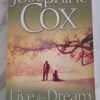 Live The Dream - Josephine Cox