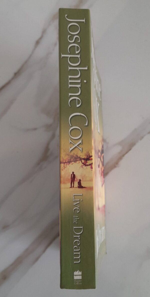 Live The Dream - Josephine Cox