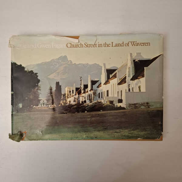 Church Street In The Land Of Waveren - Gawie & Gwen Fagan Church Street In The Land Of Waveren – Gawie & Gwen Fagan secondhand book