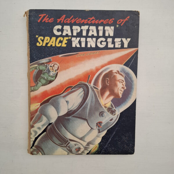 The Adventures Of Captain ‘Space’ Kingley – Ray Sonin secondhand book