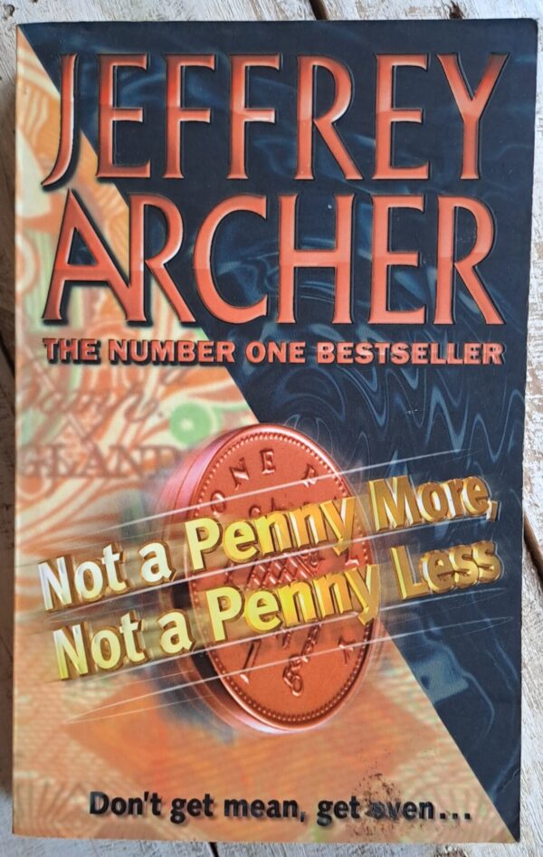 Not A Penny More, Not A Penny Less – Jeffrey Archer secondhand book
