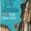 Return To The Mountains - Roger Frison-Roche