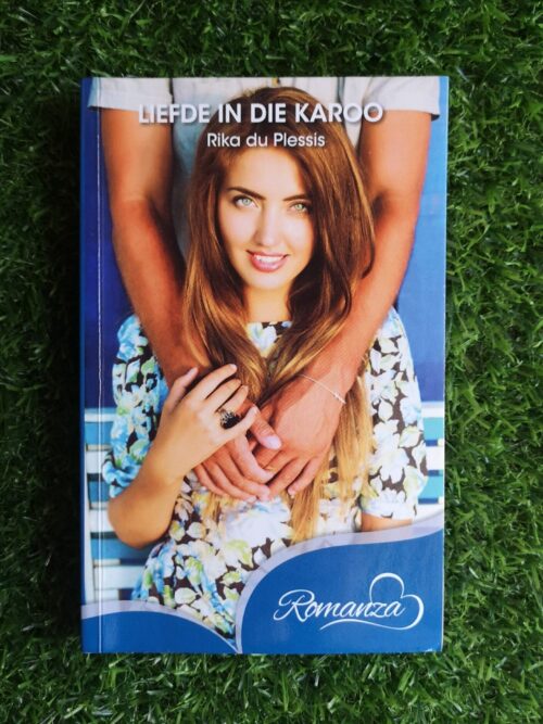 Liefde In Die Karoo - Rika Du Plessis