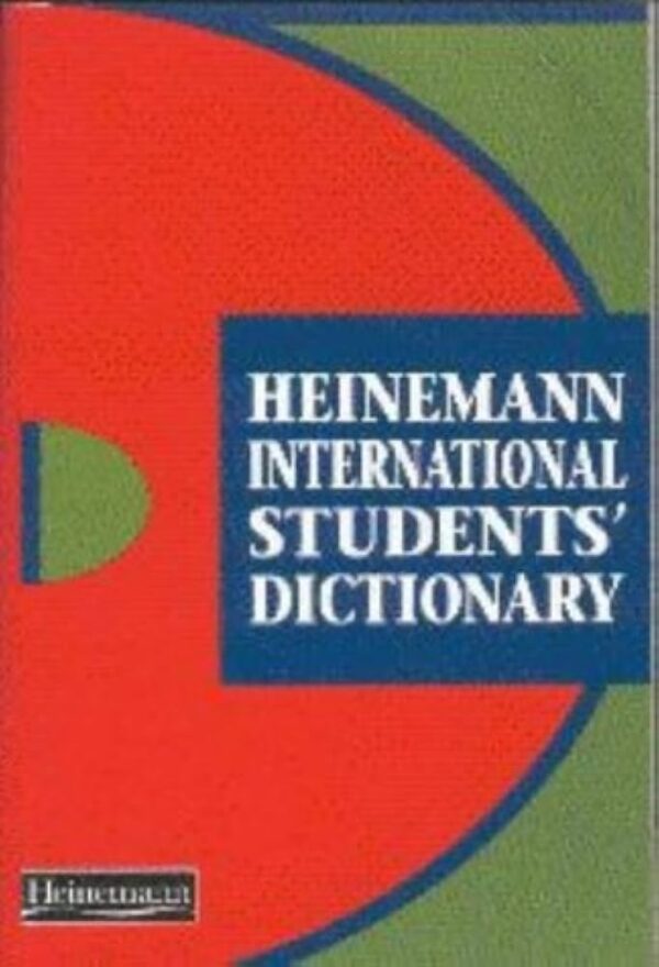 The Heinemann International Students Dictionary – Christina Ruse, Elana Katz secondhand book