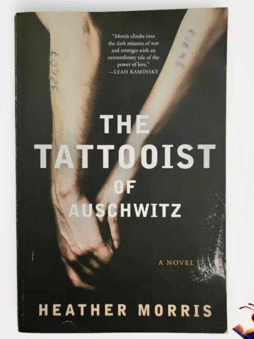 The Tattooist Of Auschwitz - Heather Morris