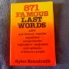871 Famous Last Words - Gyles Brandreth