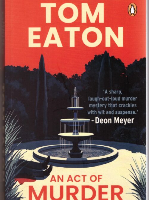 An Act Of Murder - Tom Eaton **SIGNED**