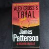Alex Cross's Trial - James Patterson & Richard Dilallo Alex Cross's Trial - James Patterson & Richard Dilallo
