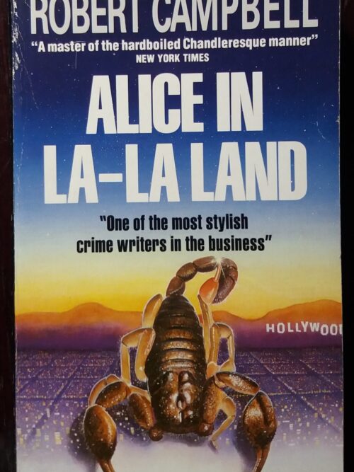 Alice In La-La Land - Robert Campbell