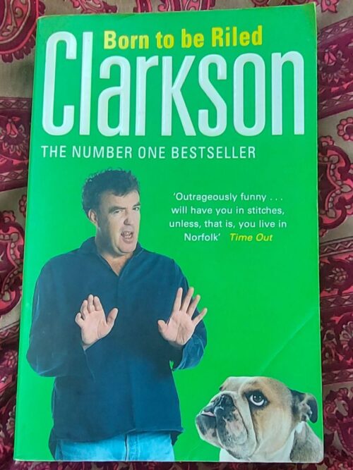 Born To Be Riled - Jeremy Clarkson